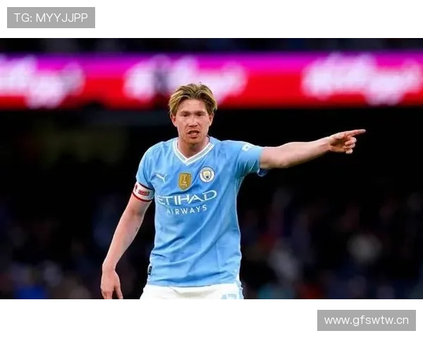 德布劳内被切尔西放弃的战术适配与成长空间分析